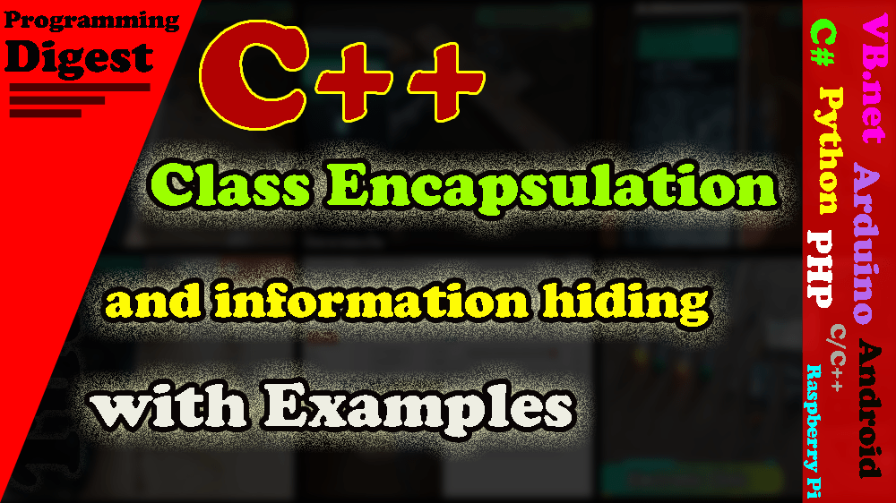 Class encapsulation and information hiding