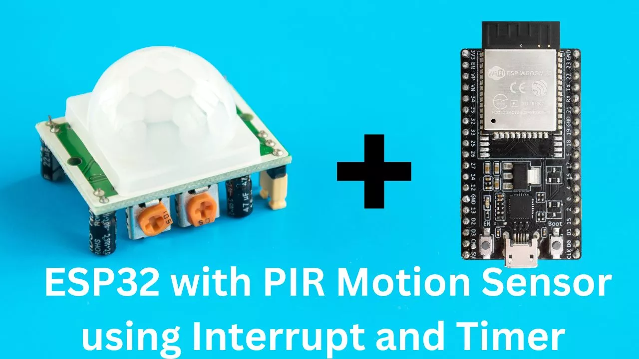 ESP32 with PIR Motion Sensor