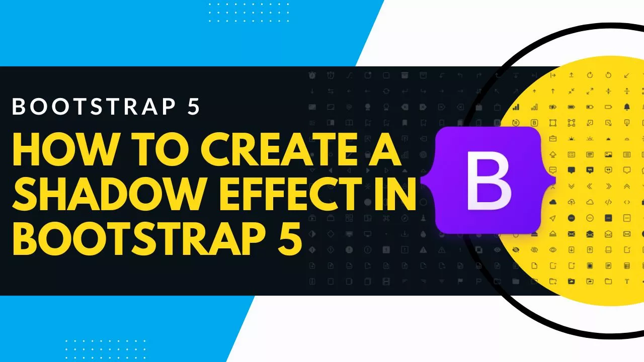 Create a Shadow Effect in bootstrap 5