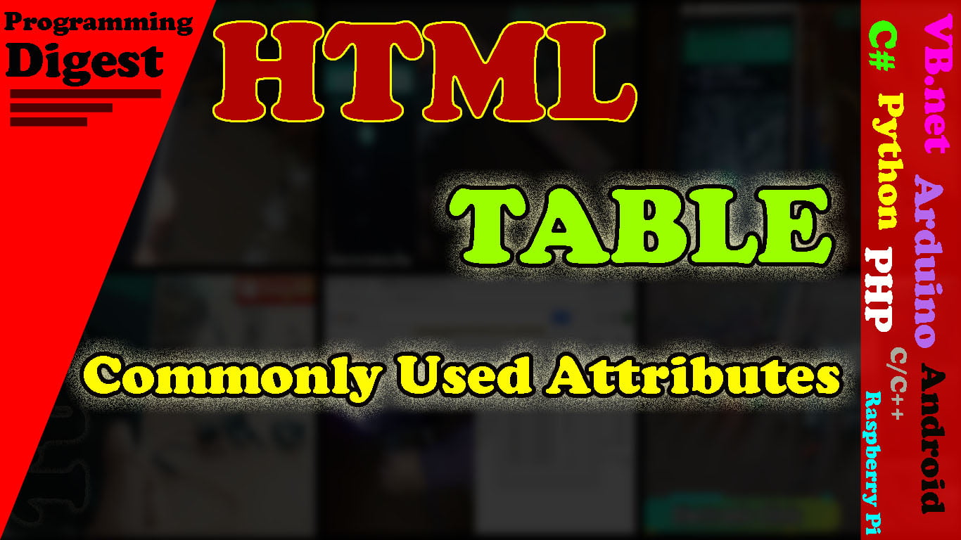 html table code and their commonly used attributes